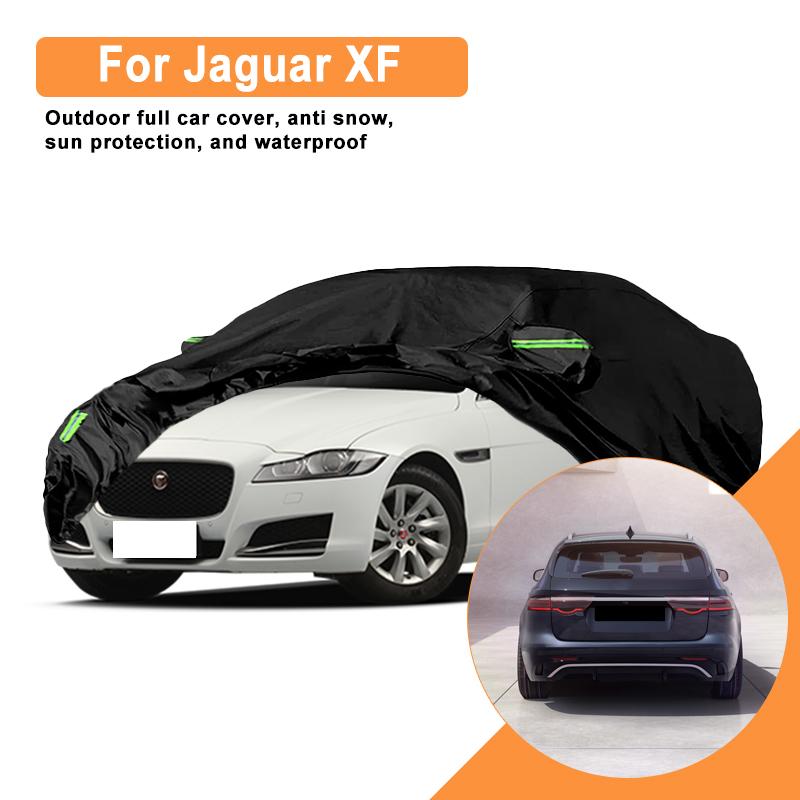 For Jaguar XF Car Full Cover - Outdoor Waterproof Snowproof Sunshade, Winter & Summer All Weather Auto Protection Accessories