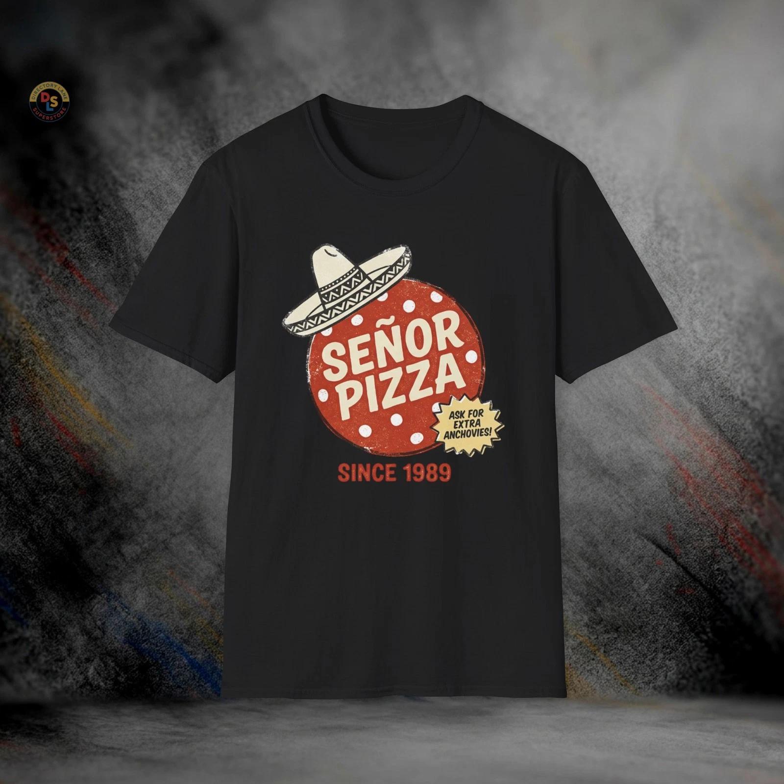 Se?or Pizza Loverboy T-Shirt | Softstyle Tee XXL