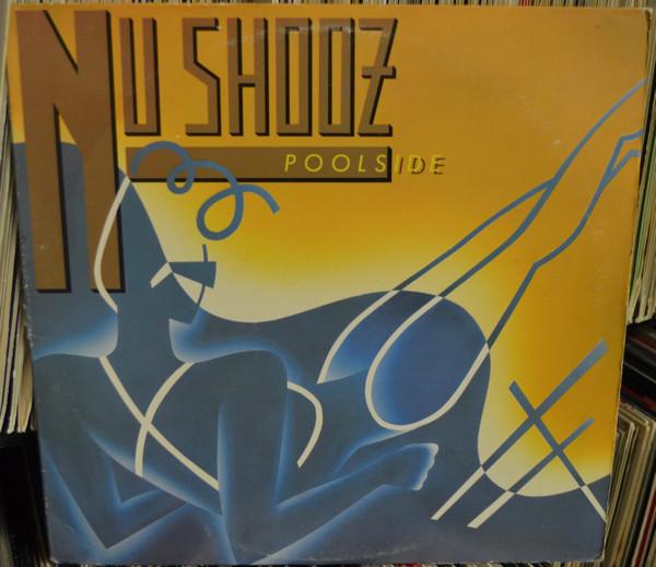 12inch Record NU SHOOZ Poolside A181647 Atlantic 1986 US Dance Electronica Used