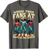 Boots On The Ground Where Them Fans Cute Lover Unisex T-Shirt