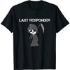 SVNP Last Responder Grim Reaper Funny Dark Humor T-Shirt (Black, XL)