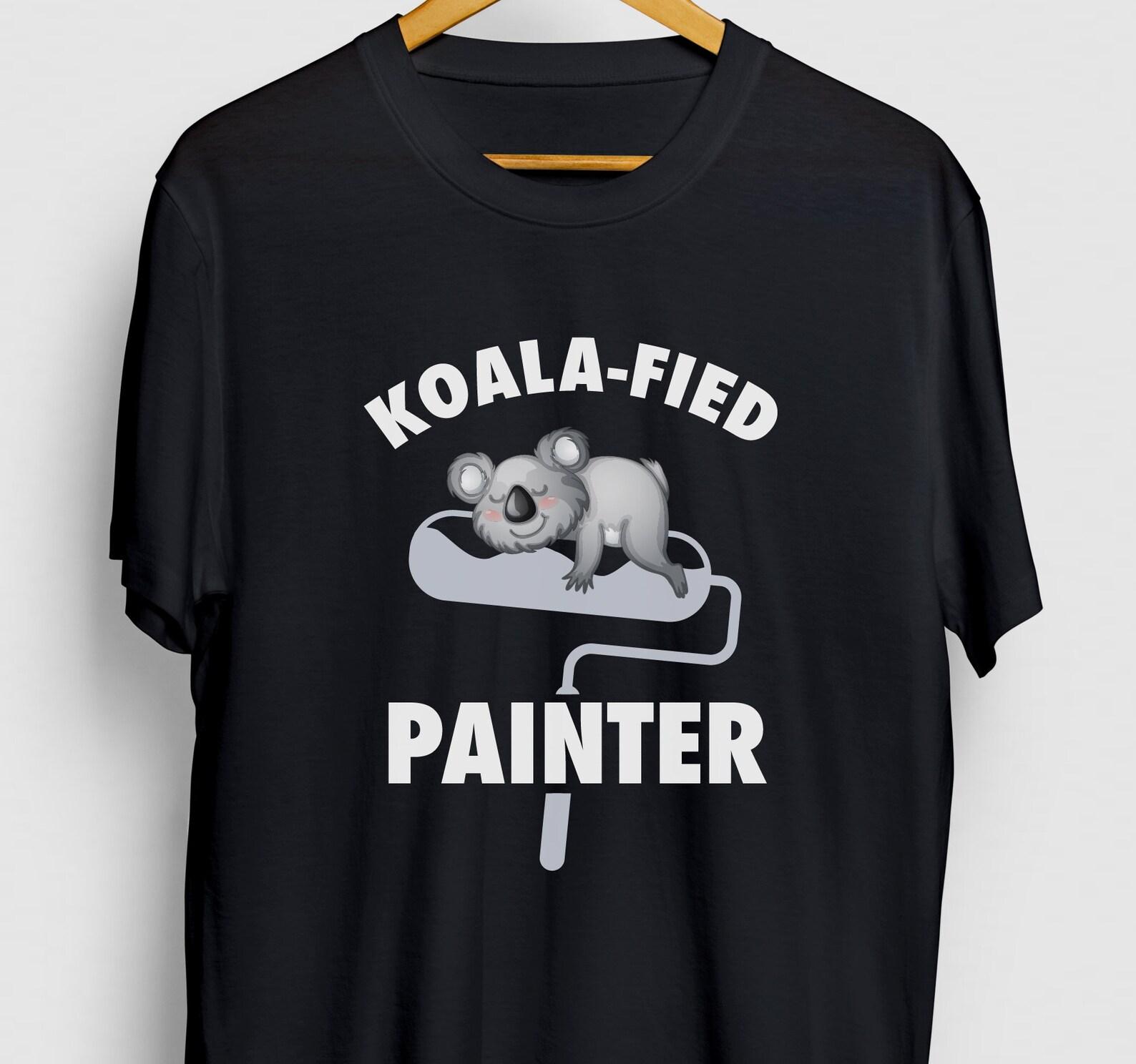 Koalafied Painter T-Shirt: Funny Painting Tee, Painter Gift 2XL