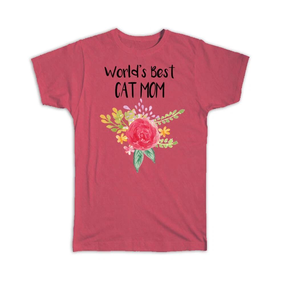 Gift T-Shirt : Worlds Best Cat Mom Pet Cute Flower Christmas Birthday XL