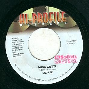 

7inch Record GENERAL DEGREE - Miss Gotti / Baddis HPRB0009 Hi-Profile Reco 1998 Jamaica Reggae, Ska & Dub Used