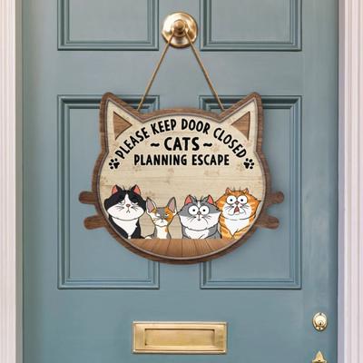 Cat Planning Escape Sign Please Keep Door Closed Wooden Sign Door Hanging Welcome Sign Housewarming Gift for Cat Lovers