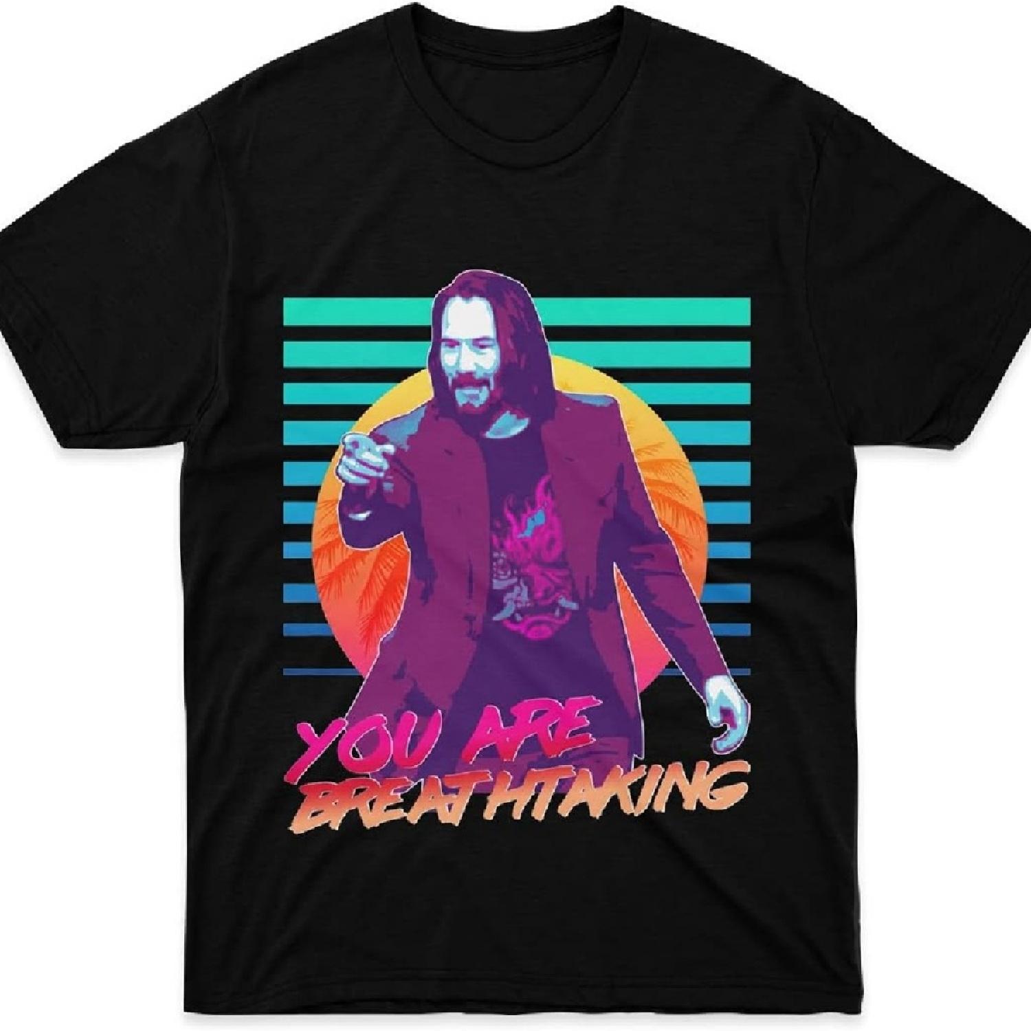 

Mens Womens Tshirt Keanu Reeves - You are Breathtaking Shirts for Men Women Mothers Day Dad Friends XXXXXL чорний
