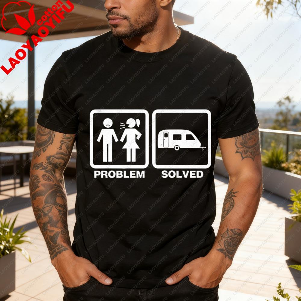Men TShirt Summer Casual Short Sleeve Cotton Fashion Tee with Problem Solved RV Camping Graphic for Men Unisex Clothes