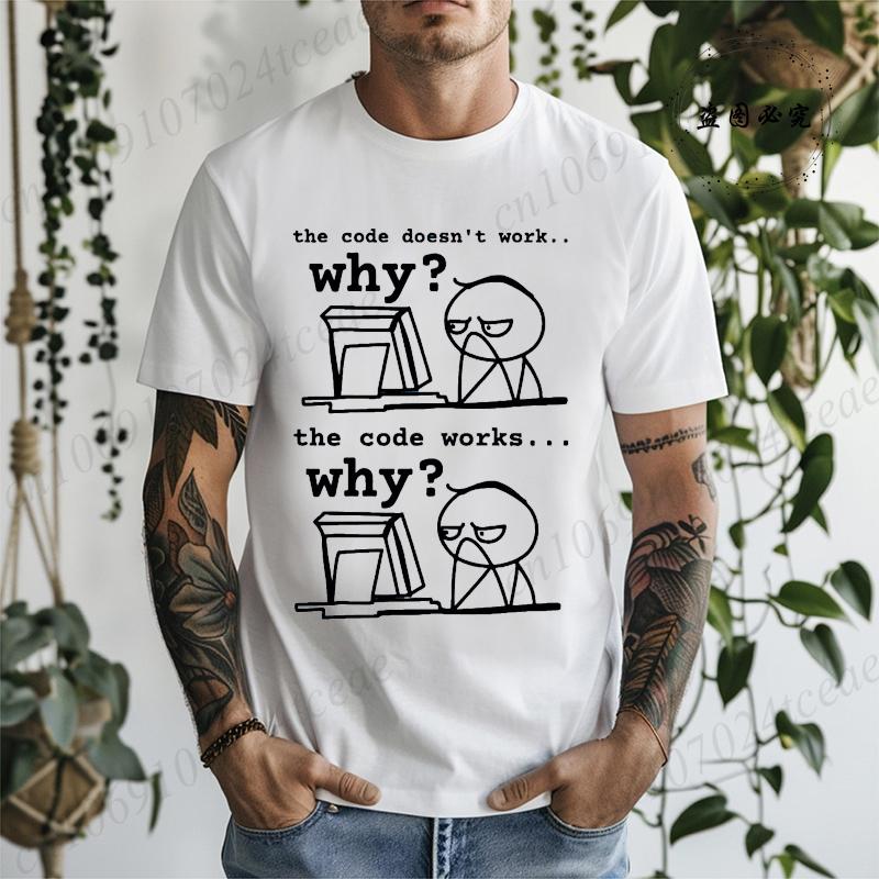 Code Doesn't Work T-Shirt for Women Men Clothing Short Sleeve Programmer Tshirts Husband Engineer Shirts Funny Programmer Gift