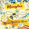 Honeybee by Naomi Shihab Nye Paperback Book 9780063144651
