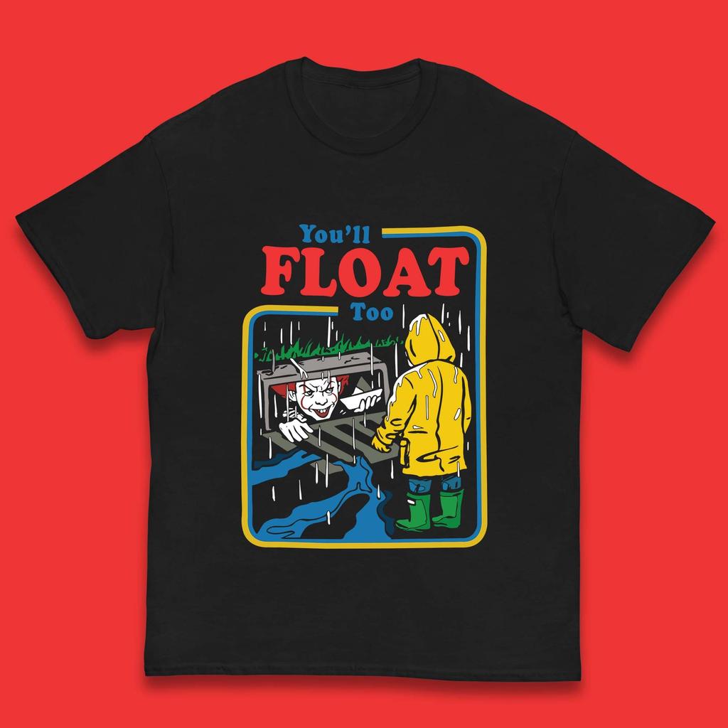 You'll Float Too IT Clown Happy Halloween Pennywise Kids T Shirt