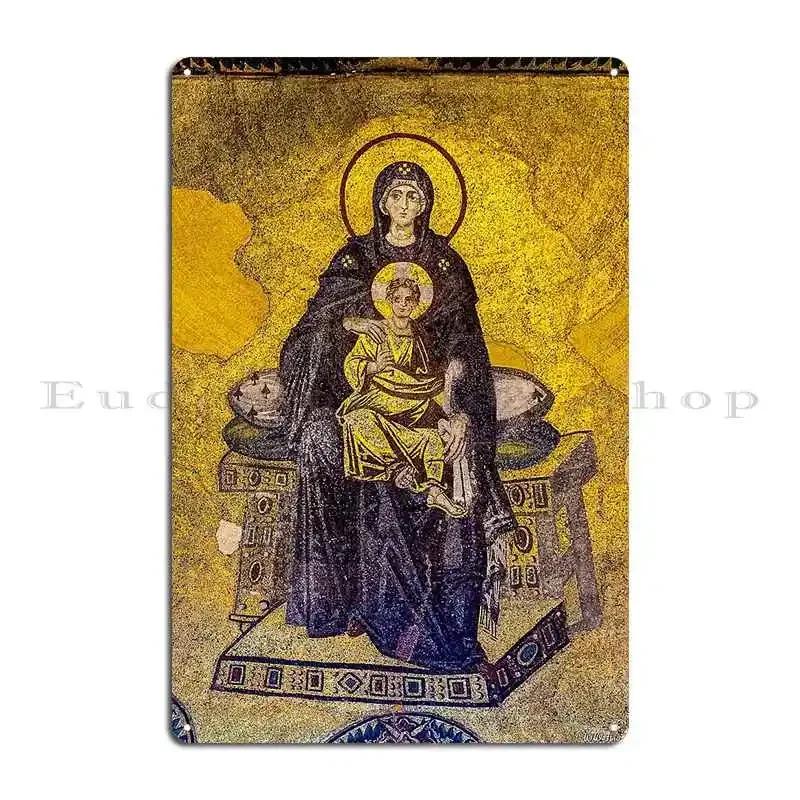 Virgin And Child Mosaic Hagia Sophia Metal Plaque Poster Party Plates Living Room Designer Wall Decor Mural Tin Sign Poster