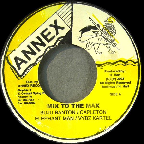 

7inch Record BUJU BANTON / CAPLETON / ELEPHANT M - Mix To The Max NONE Annex 2002 Jamaica Reggae, Ska & Dub Used