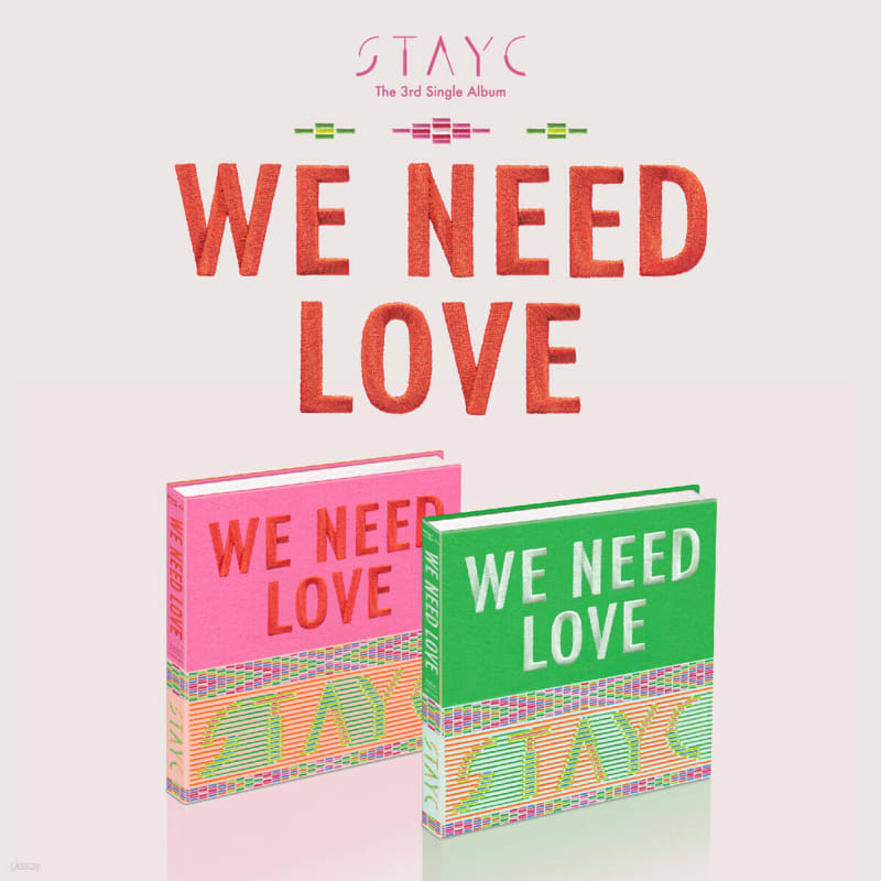 

STAYC - 3rd Single Album: WE NEED LOVE [1 Random Out of 2]