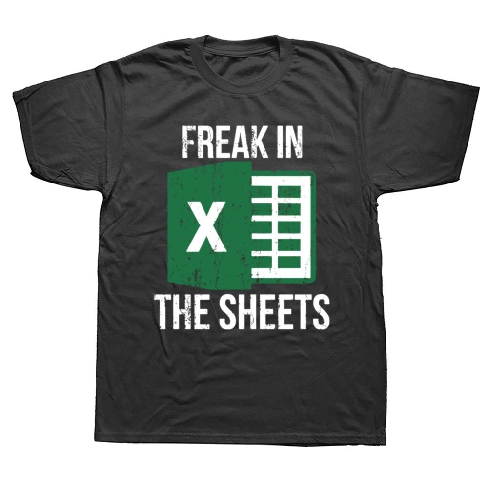 

Freak in The Sheets Cotton Men s and Women s Soft Fashion T-shirt Excel Spreadsheet Wfh Work At Home Accounting T-shirt Tops Y2K 4XL