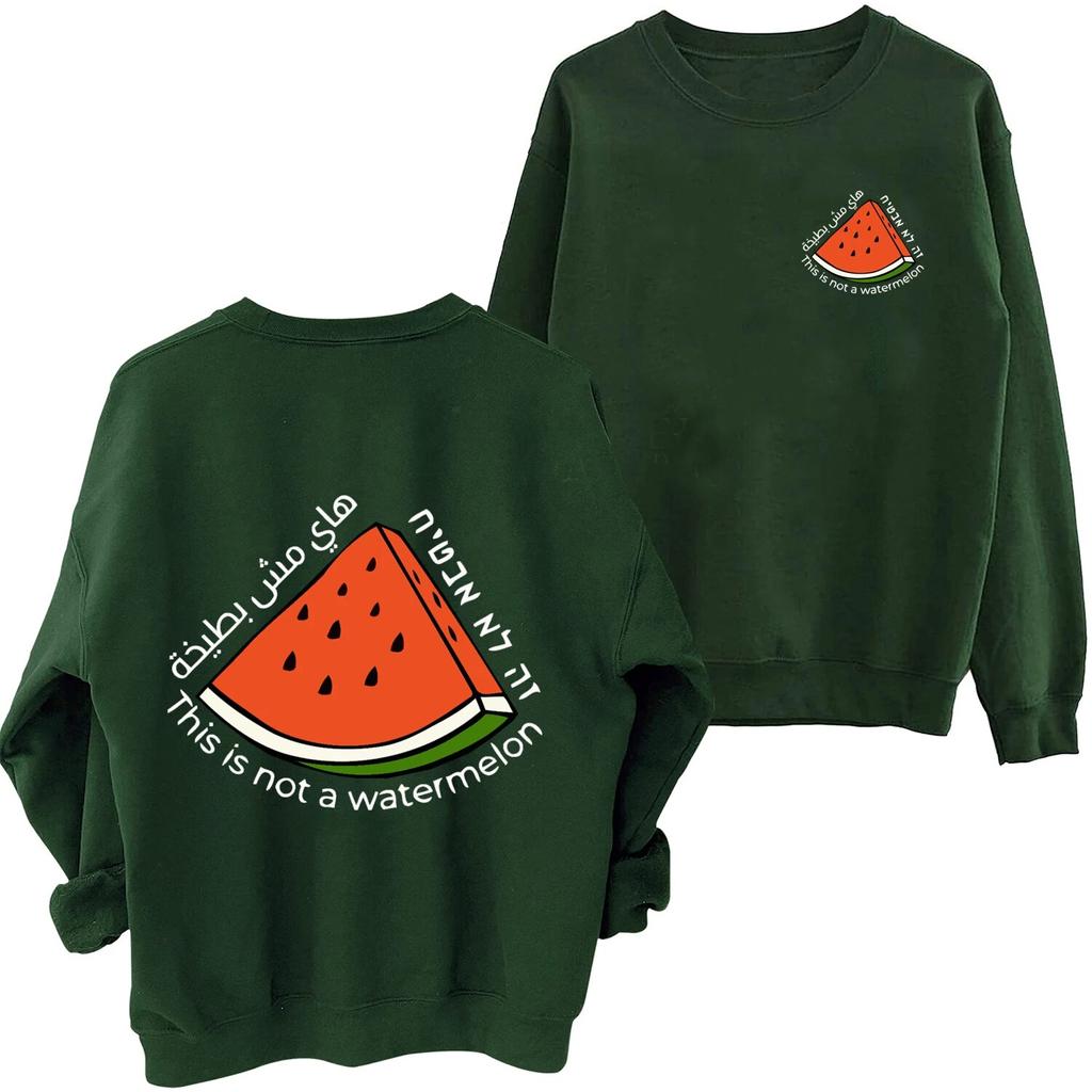 This Is Not A Watermelon Palestine Collection Sweatshirt Unisex Woman Harajuku Hip Hop Long Sleeve Oversized Hoodie Fans Gift Unisex