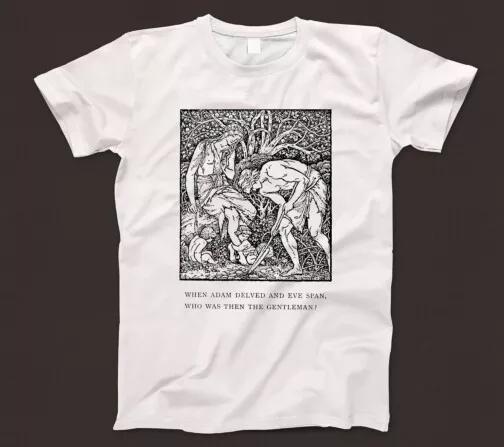 

When Adam Delved And Eve Span T Shirt 863 Peasants Revolt John Ball Black Death 4XL
