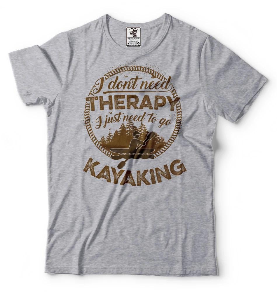 Kayak T-shirt Kayaking Tee Shirt Kayaking Therapy Tee Shirt Camping vacation Tee 3XL
