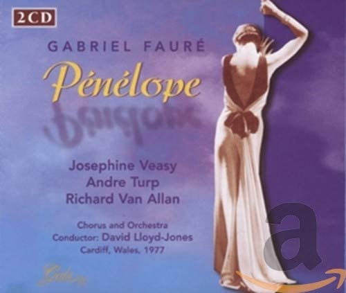 

CD GABRIEL FAURE - Penelope GL100705 Portugal Classical Used