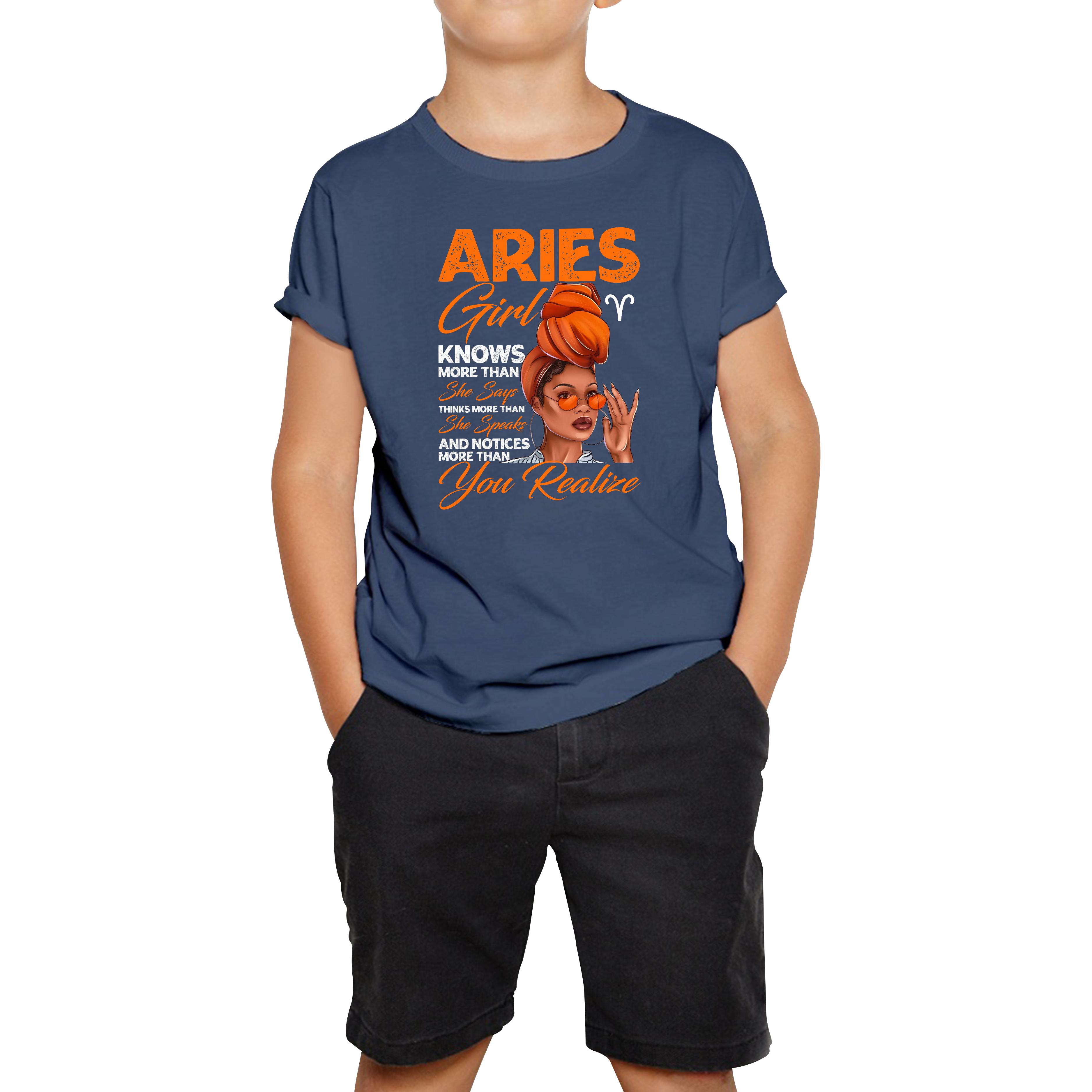 Aries Girl Knows More Than Think More Than Horoscope Zodiac Astrological Sign Birthday Kids Tee 110