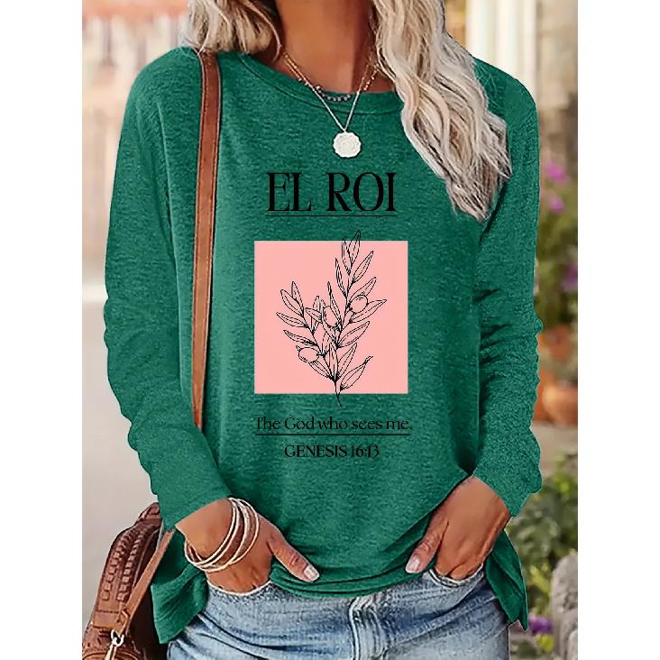 Women s long sleeve T Shirt “EL ROI The God who sees me. GENESIS 16:13”Plant-printed round neck, machine washable and S темно-зеленого