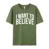 I Want To Believe Ufo Alien Extraterrestrial Cute Unisex Tshirts Casual Group Tees Cotton Camisa Design T Shirt Drop Shipping