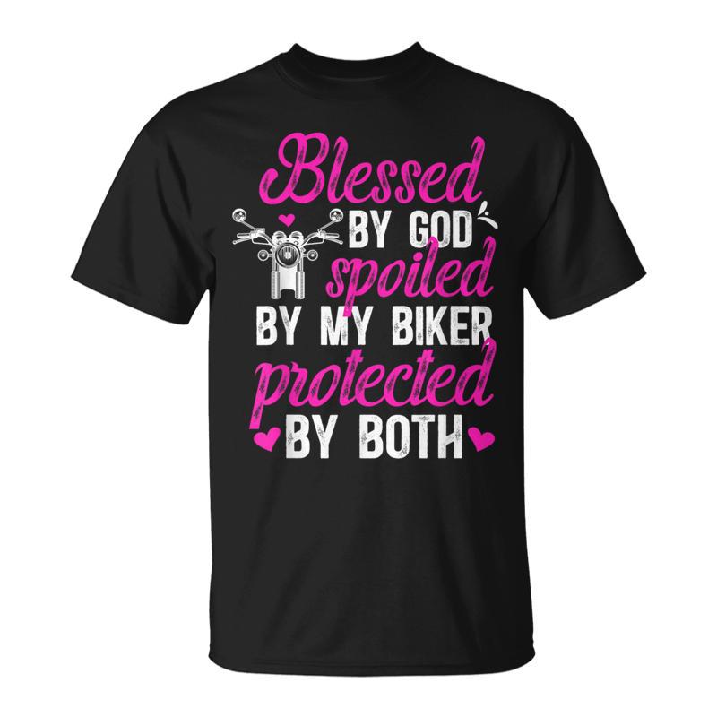 Spoiled By My Biker Wife Of A Biker Wife Motorcycle Wife T-Shirt