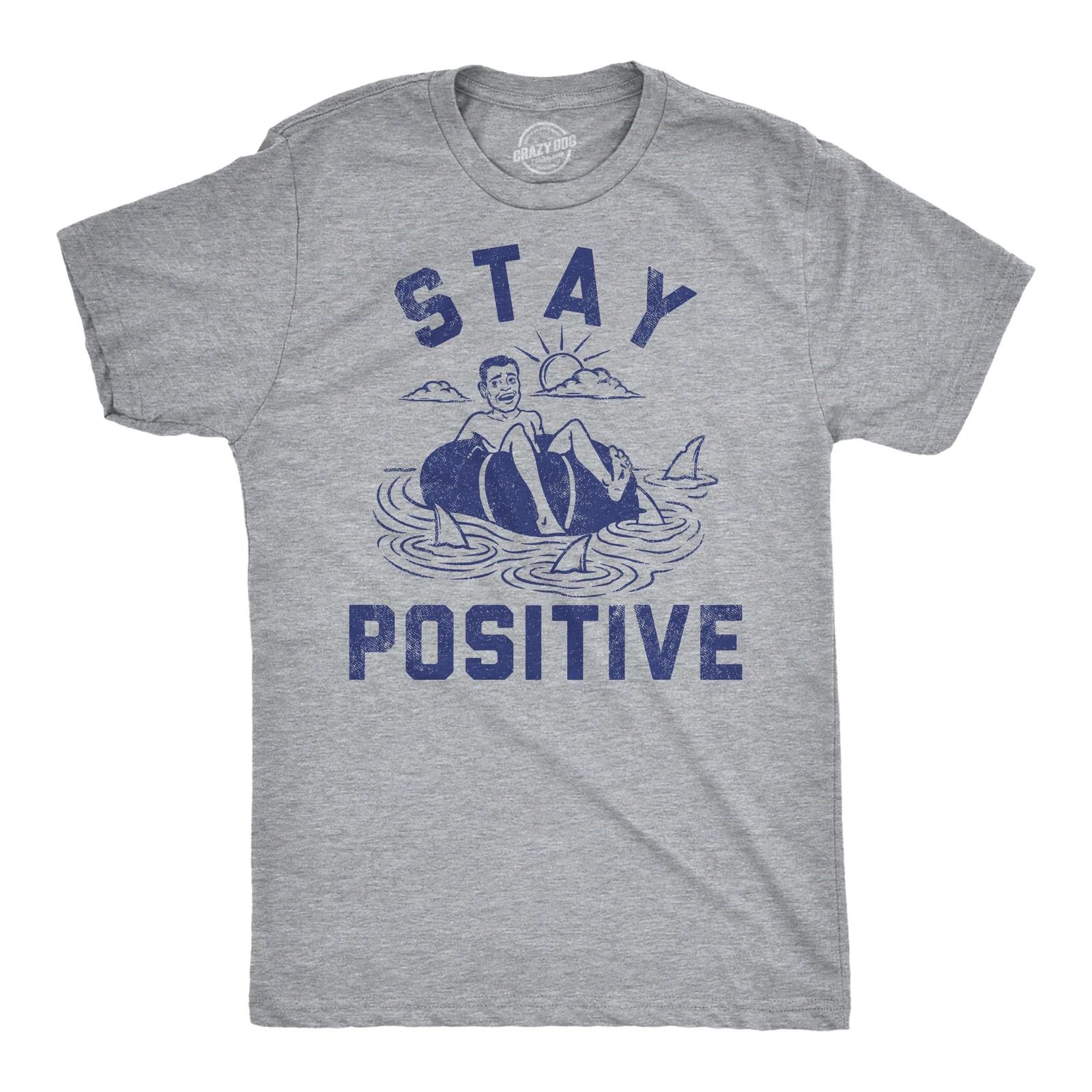 Mens Funny T Shirts Stay Positive Shark Attack Sarcastic Graphic Tee for Men XS