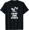 I Do My Own Stunts Jet Ski Personal Watercraft PWC Gift Unisex T-Shirt