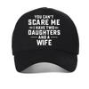 You Cant Scare Me I Have Two Daughters and a Wife Letter Baseball Cap Fashion Casual Adjustable Mesh Trucker Hat Snapback Hats