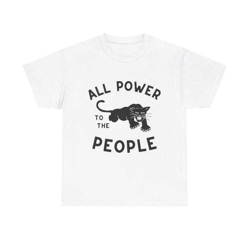 All Power To The People Black Panther Unisex Tee S-5XL Unisex T-Shirt