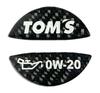 Tom's 0W20 12181-T0020-B1 Filler Cap Garnish