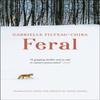 Feral by Gabrielle FilteauChiba Paperback Book 9781800699021