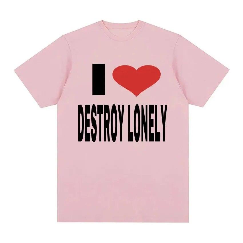 I Love Destroy Lonely Print Grafické tričko Letní Unisex Dámské topy Vysoce kvalitní tričko 100% bavlna Oversized trička Streetwear