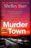 Murder Town by Shelley Burr Hardback Book 9781529394887