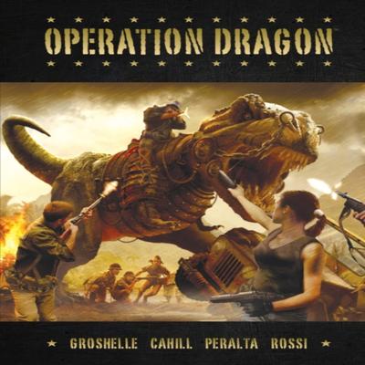 Operation Dragon by German Peralta Hardback Book 9781506722788