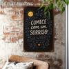 1pc Vintage Portuguese Quote Tin Sign Start With A Smile Retro Metal Wall Art