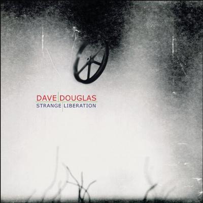 CD DAVE DOUGLAS - Strange Liberation 82876508182 Bluebird 2003 US Jazz Used