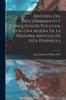 Grāmata Historia Del Descubrimiento Y Conquista De Yucatan, Con Una Resena De La Historia Antigua De Esta Peninsula