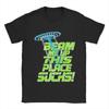 Beam Me Up This Place Sucks T Shirts Men Women Pure Cotton Casual TShirt Round Collar  Tees Short Sleeve Tops Summer