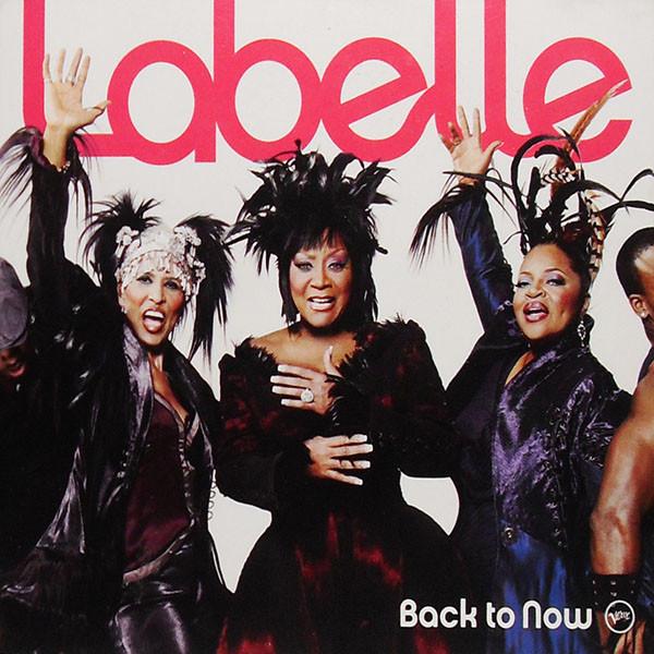 CD LABELLE - Back To Now B001151102 Verve Records 2008 US Dance & Electronica Used