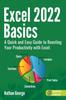 Kniha Excel 2022 Basics : A Quick and Easy Guide To Boosting Your Productivity with Excel
