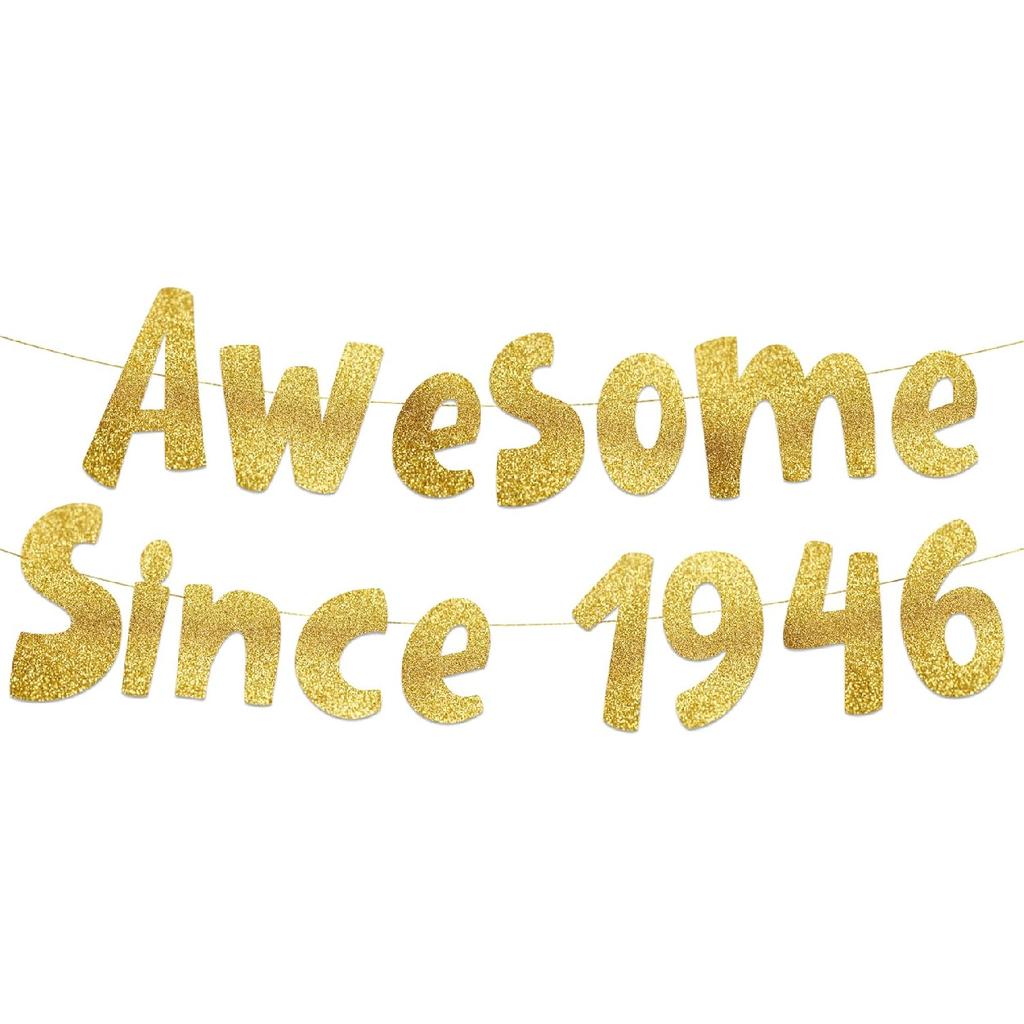 Awesome Since 1946 Gold Glitter Banner - 80th Birthday Party Decorations