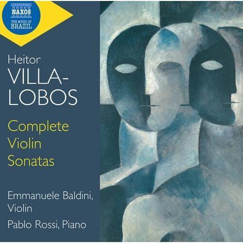 Villa-Lobos: Complete Violin Sonatas [CD]