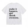 Women's Oversize Classic T-Shirt Bold Empowerment Slogan Design 100% Cotton Tee