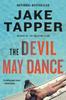 The Devil May Dance by Jake Tapper Paperback Book 9780316530248