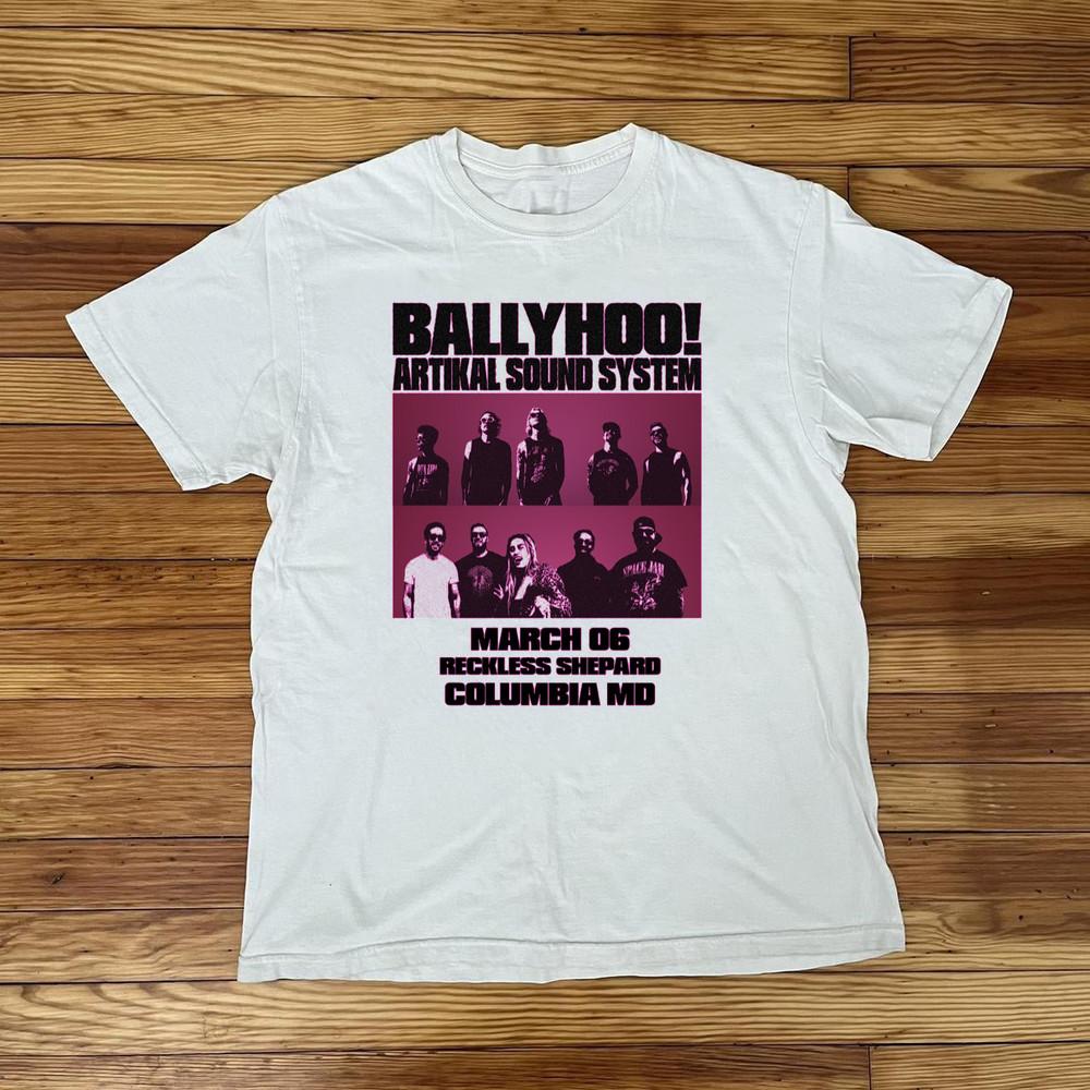 

Ballyhoo Band 2026 White Cotton SHirt Full size S5XL CL132 Unisex T-Shirt XXXL