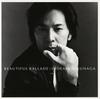 CD HIDEAKI TOKUNAGA AKIRA OTSU MIZUE  BEAUTIFUL BALLADE20th Anniversary  UMCK1201  2005 Japan Japanese PopRock Used