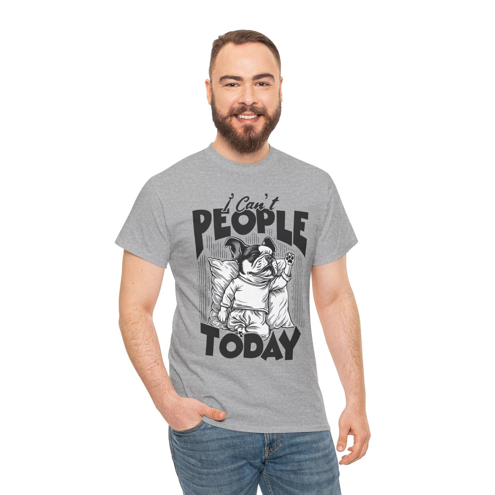 I Can t People Today T-Shirt - Intelligent & Clever Tee for Comedy Fans S