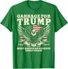 Make American Garbage MAGA Garbage Trump Garbage Unisex T-Shirt