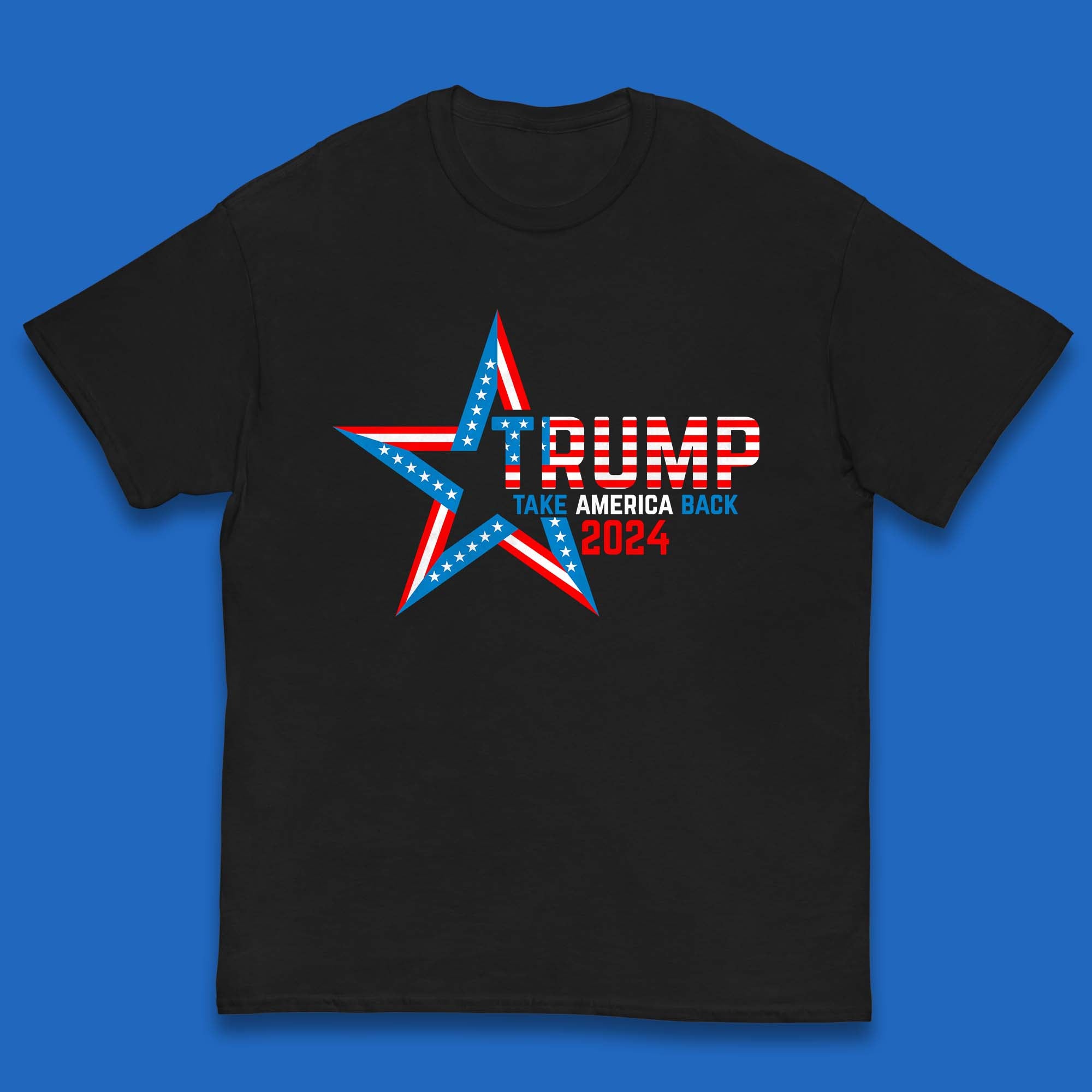 Trump Take America Back 2024 Donald Trump Presidential Election Kids T Shirt 130